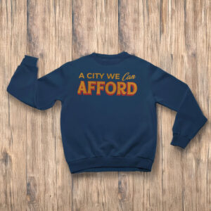 A-City-We-Can-Afford-T-Shirt-–-Affordable-NYC-Campaign-Shirt-us