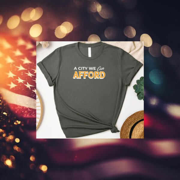 A-City-We-Can-Afford-T-Shirt-–-Affordable-NYC-Campaign-Tee