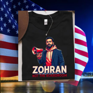 For-The-Block-Political-Campaign-T-Shirt,-Zohran-Not-The-Boardroom-usa