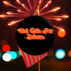 Hot-Girls-For-Zohran-Campaign-Button-–-Retro-Style-Pins