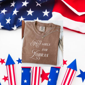 Hot-Girls-For-Zohran-NYC-Progressive-DSA-Campaign-T-Shirt