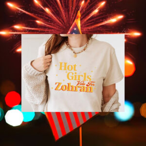 Hot-Girls-Vote-For-Zohran-T-Shirt-–-Bold-Campaign-Support-Tee