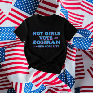 Hot-Girls-Vote-Zohran-Shirt-–-NYC-Mayor-Muslim-Candidate-Tee-america