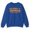 Hot Girls for Zohran For New York City Sweatshirt