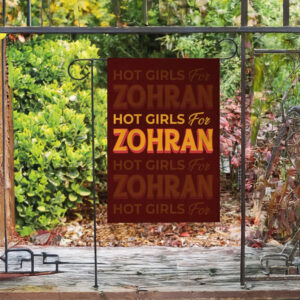 Hot Girls for Zohran Garden Flag – Zohran Mamdani 2025 Campaign Yard Flag