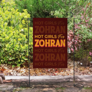 Hot Girls for Zohran Garden Flag – Zohran Mamdani 2025 Campaign Yard Flag