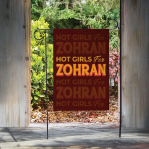 Hot Girls for Zohran Garden Flag – Zohran Mamdani 2025 Campaign Yard Flag