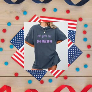 Hot-Girls-for-Zohran-Mamdani-–-Support-NYC-Progressive-Movement-Tee-us