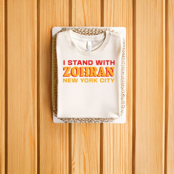 I-Stand-With-Zohran-Mamdani-Mayor-New-York-City-T-Shirt-–-Supporter-Tees