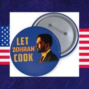 Let-Zohran-Cook-Button-–-Unique-Campaign-Pin-Badge