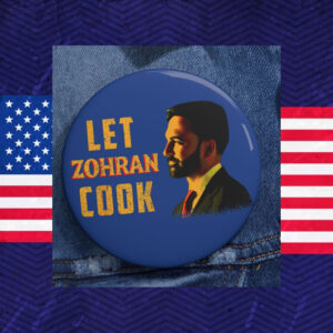 Let-Zohran-Cook-Button-–-Unique-Campaign-Pin-Badges