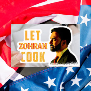 Let-Zohran-Cook-Sticker-–-Bold-Campaign-Decals