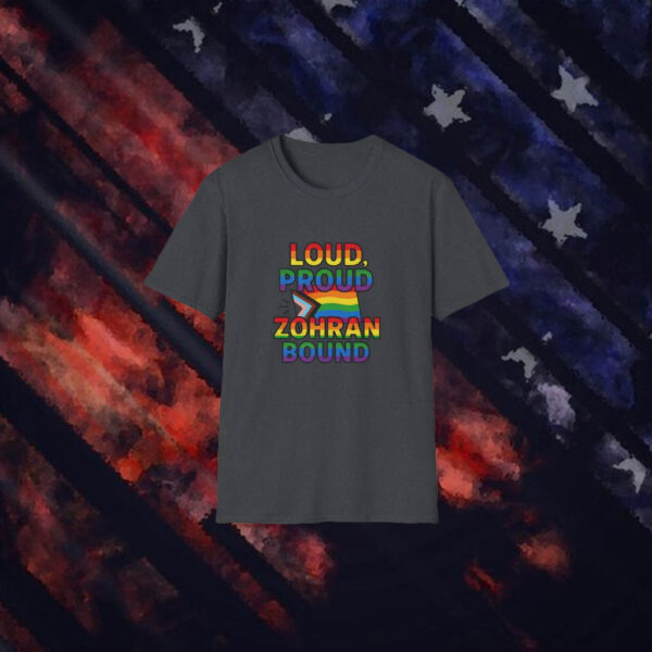 Loud,-Proud,-Zohran-Bound-T-Shirt-–-LGBTQ+-Pride-Campaign-Tee-america