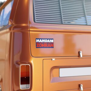 Mamdani You Don’t Mess With the Zohran Bumper Stickers
