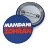 Mamdani You Don’t Mess With the Zohran Button