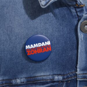 Mamdani You Don’t Mess With the Zohran Button