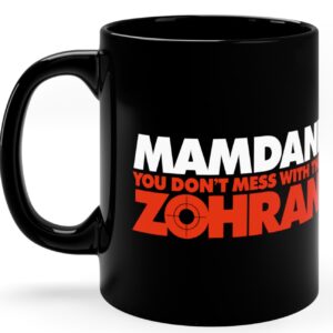 Mamdani You Don’t Mess With the Zohran Mug