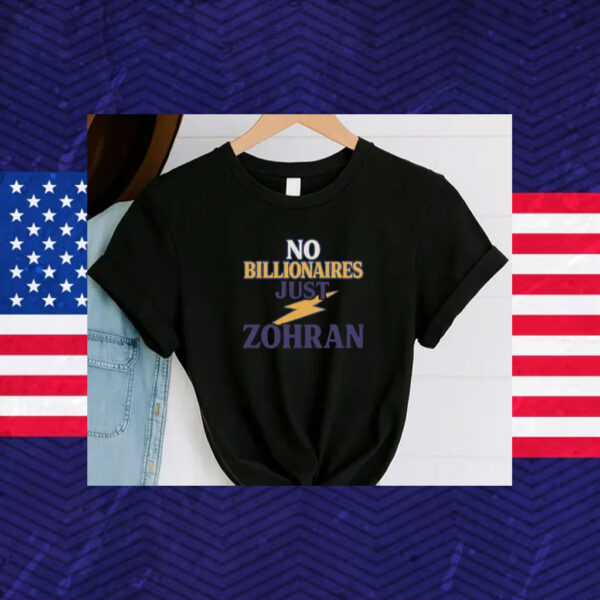 No-Billionaires-Just-Zohran-Mamdani-Shirt-–-Progressive-NYC-Campaign-Tees