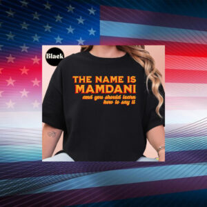 The-Name-Is-Mamdani-T-Shirt-–-Zohran-Mamdani-Campaign-Tee-american
