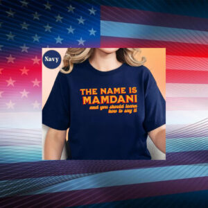 The-Name-Is-Mamdani-T-Shirt-–-Zohran-Mamdani-Campaign-Tees
