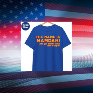 The-Name-Is-Mamdani-T-Shirt-–-Zohran-Mamdani-Campaign-Tees-usa