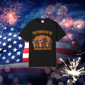 The-Power-of-Us-Zohran-for-NYC-Shirt-–-Unity-Campaign-Tee