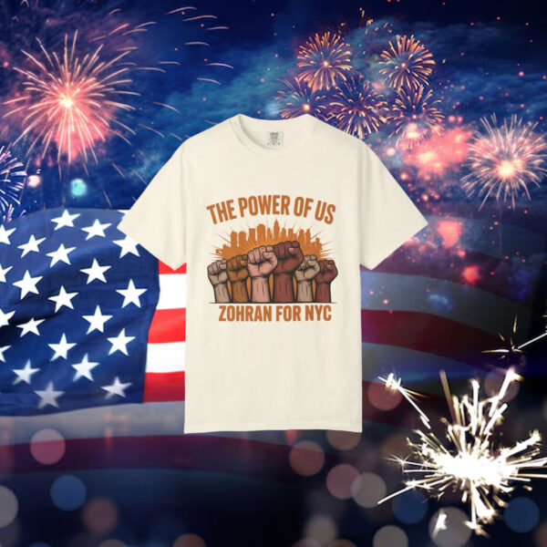 The-Power-of-Us-Zohran-for-NYC-Shirt-–-Unity-Campaign-Tee-usa