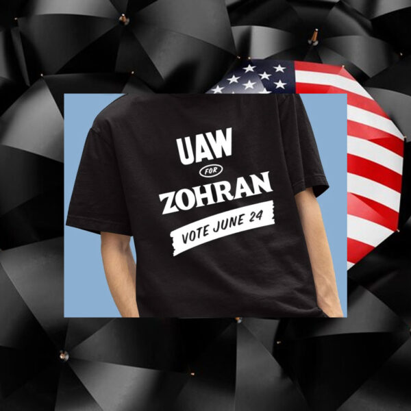 UAW-for-Zohran-Vote-June-24-2025-NYC-Mayor-Campaign-T-Shirt