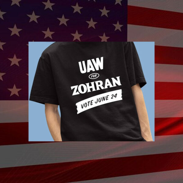 UAW-for-Zohran-Vote-June-24-2025-NYC-Mayor-Campaign-T-Shirts