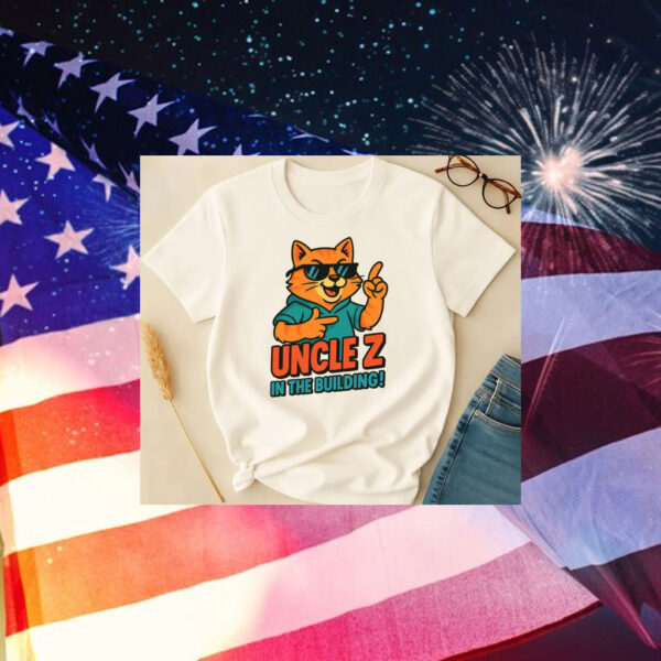 Uncle-Z-in-the-Building-T-Shirt-–-Cool-Cat-Zohran-Mamdani-Tee-american