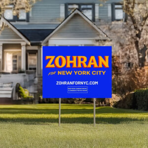 Vote Zohran for New York City Election Campaign, Zohran Mamdani NYC Mayor 2025 Yard Sign