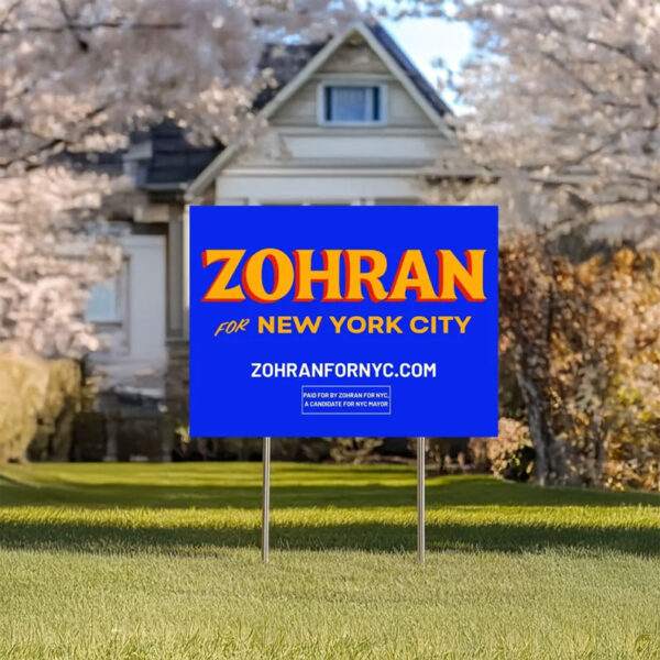 Vote Zohran for New York City Election Campaign, Zohran Mamdani NYC Mayor 2025 Yard Sign