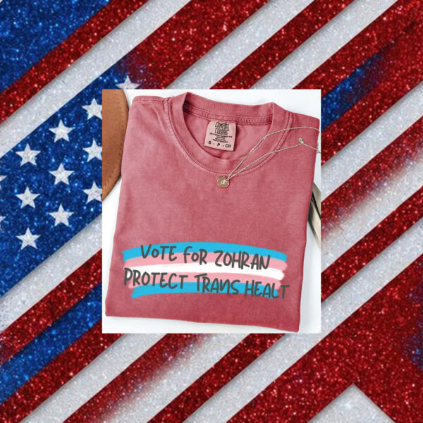 Vote-for-Zohran-–-Protect-Trans-Health-T-Shirt-america