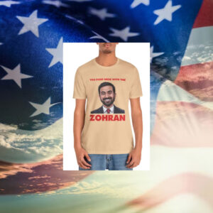 You-Don’t-Mess-With-the-Zohran-T-Shirt-–-Bold-Portrait-Campaign-Tee-us