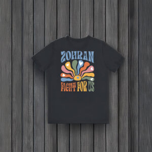 Zohran-Fight-For-Us-Retro-Style-T-Shirt-–-Bold-Campaign-Tee