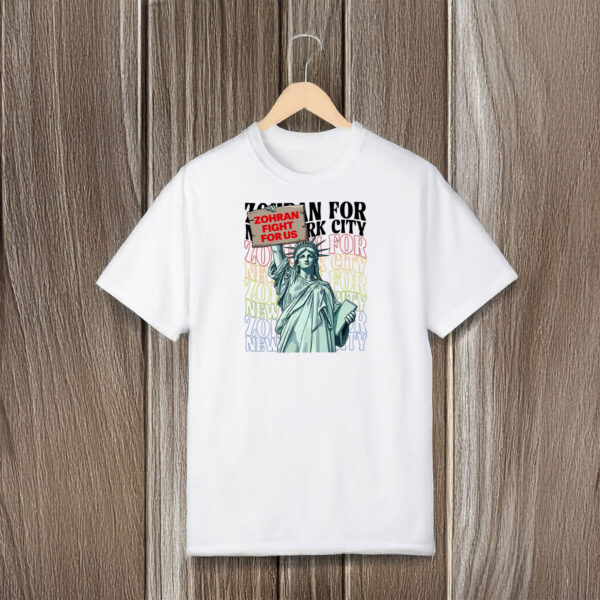 Zohran-For-New-York-City-Fight-for-Us-T-Shirt-–-Powerful-Campaign-Tee