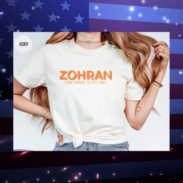 Zohran-From-Queens-To-City-Hall-Retro-Campaign-T-Shirt