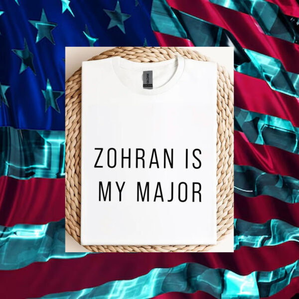 Zohran-Is-My-Major-Supporter-T-Shirts