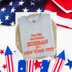 Zohran-Mamdani-2025-Campaign-Shirt-–-Our-City-Our-Future-us