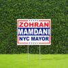 Zohran Mamdani NYC Mayor 2025 Yard Sign