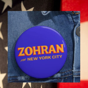 Zohran-for-NYC-Mayor-2025-Political-Buttons