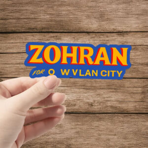 Zohran for New York City 2025 Campaign Sticker