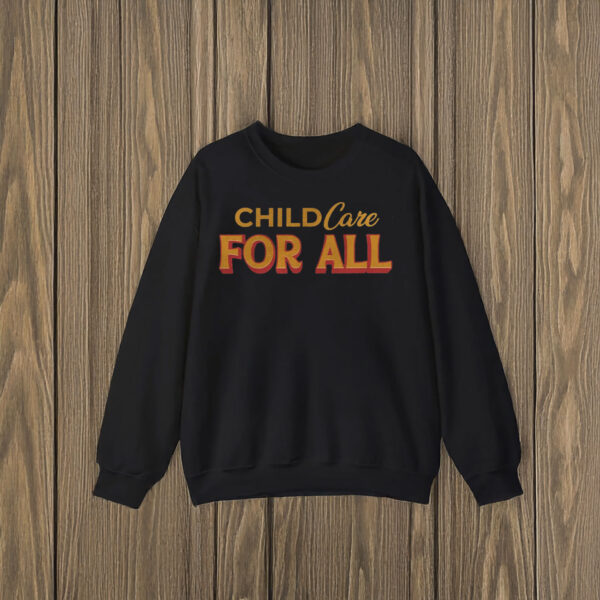 Childcare-For-All-Shirt-–-Support-Universal-Childcare-Access-with-Styles