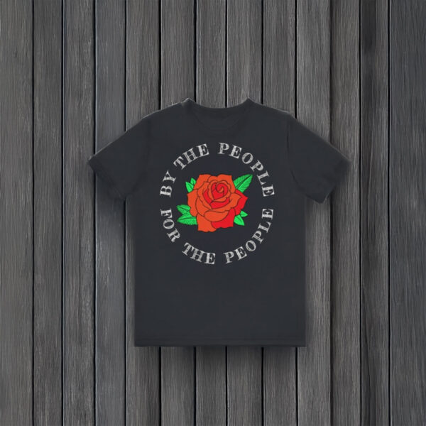 For-the-People-Progressive-Tee-–-Democratic-Socialist-Rose-Quote-Shirt