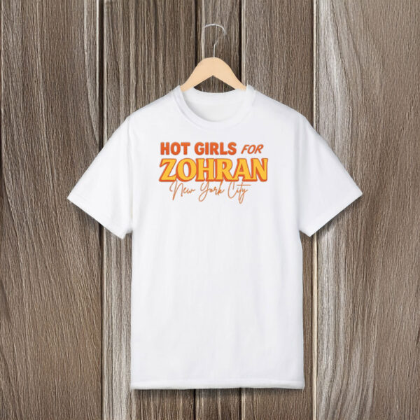 Hot-Girls-for-Zohran-New-York-City-T-Shirt-–-Bold-&-Stylish-Supporter-Tee