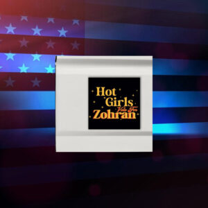 Hot-Girls-for-Zohran-Sticker-–-Bold-and-Fun-Campaign-Statements