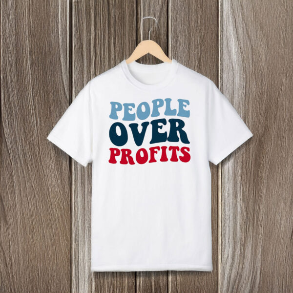 People-Over-Profits-Shirt-–-Bold-Statement-Tee-for-Social-Justice-Advocate-USA