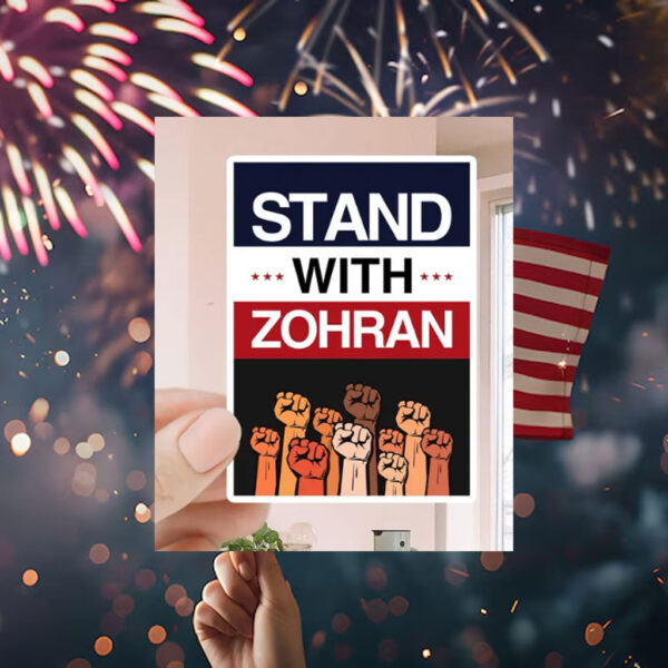 Stand-With-Zohran-Sticker-–-Solidarity-Political-Support-Decal