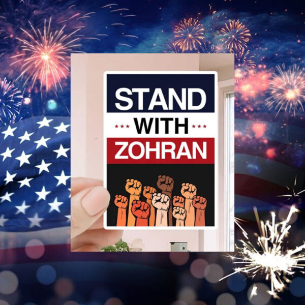Stand-With-Zohran-Sticker-–-Solidarity-Political-Support-Decal-US