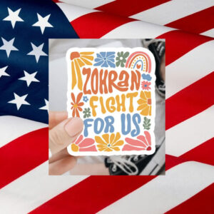Zohran-Fight-For-Us-Boho-Sticker-–-Colorful-Campaign-Decal-us